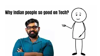 Why Indian people so good on Tech?
