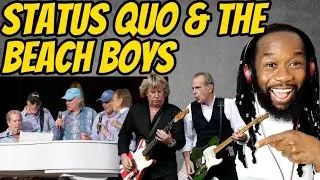 STATUS QUO AND THE BEACH BOYS Fun fun fun (Music Reaction) First time hearing