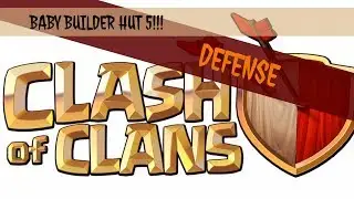 Builder Hut 5 Defense - COC - Clash of Clans