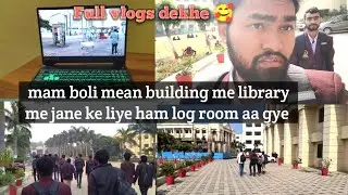 College me aaj mean building me padhai ke veja ham room pe aa gye dekhe #vlogs #wow #mini #bhopal 