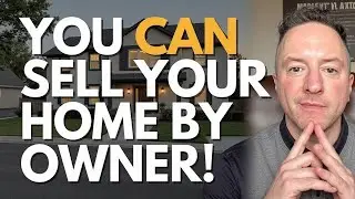 SAVE THOUSANDS Selling Your Home WITHOUT Realtors?
