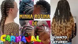 MINHA ROTINA DO CARNAVAL+QUANTOS FATUREI+PEGUEI DENGUE 🥺💔