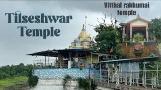Tilasa darshan & Vitthal rakhumai hidden temple Vlog no-4 