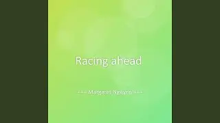 Racing ahead