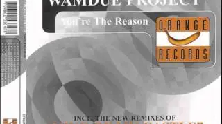 WAMDUE PROJECT - YOU'RE THE REASON (Winter 1999-2000)