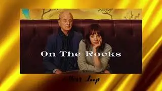 On The Rocks Soundtrack - 