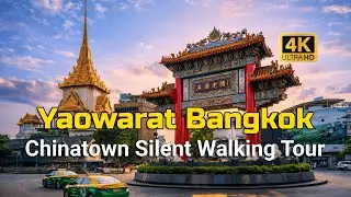 Bangkok Chinatown Yaowarat: Daytime Streets, Temples & Back Alleys 4K | Raw Asia Uncut | RAU 014