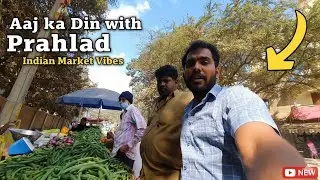 Aaj ka din with Prahlad 100/005