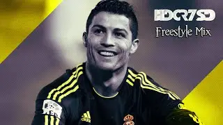 Cristiano Ronaldo - Now Or Never - Freestyle Mix - 2014 HD [1080p] ReupLoad
