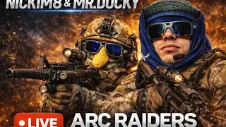 12 HOUR STREAM? DUCKY RUNS ARC RAIDERS? DOG DOWN COUNT THROUGH THE ROOF? NICKIM8 LIVE GET IN DOG!!!