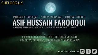 Bayan Hadhrat Sahib's Bayan Annual Ijtema 2025 - by Hadhrat Sheikh Asif Hussain Farooqui Naqshbandi