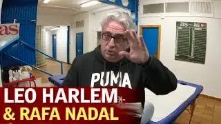El monólogo más tronchante de Leo Harlem sobre Rafa Nadal