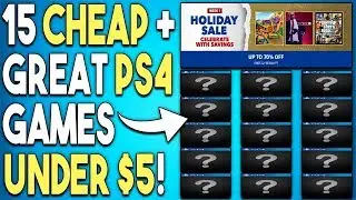 15 Super Cheap PS4 Games Under $5 Now! - PSN Holiday Sale 2018 Deals!