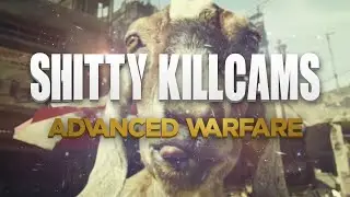 Call Of Duty Advanced Warfare Shitty Killcams Episode 1 (Advanced Warfare Killcams With The Crew!)