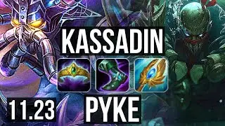 KASSADIN vs PYKE (MID) | 69% winrate, Legendary, 18/5/12 | KR Master | 11.23