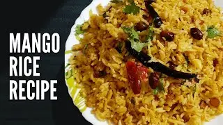 Mango Rice recipe || sweet and sour Mango Rice||Desi aroma