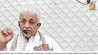 Khutba Ya Juma | Swala ya Mtume | Sharif Abdulrahman Almusawa |