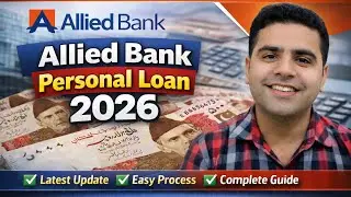 Allied Bank Personal Loan 2026 | Eligibility, Documents & Process | Pakistan
