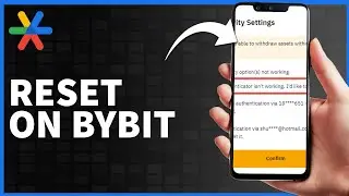 How To Reset Google Authenticator On Bybit (FULL GUIDE)