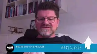Dagens inspiration ved Jürgen Galonska- Bedre end en farisær - del 2 (4 min) #følgJesus