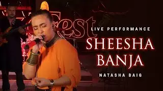 Sheesha Banja | Coke Fest | Natasha Baig (Live Performance)