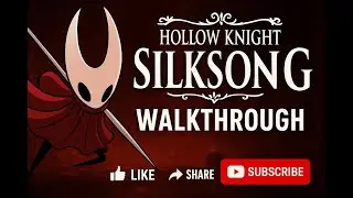 Hollow Knight Silksong Walkthrough (No Commentary) Part 47 (Final Boss + Secret Ending)