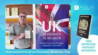 UK Overseas Business Representative Visa Approved Without Interview | Aqua Investments Success Story