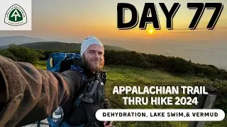 Appalachian Trail Day 77 - Dehydration, Lake Swim, and lovely Vermud!