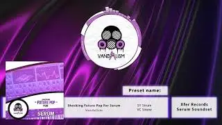 Shocking Future Pop For Serum