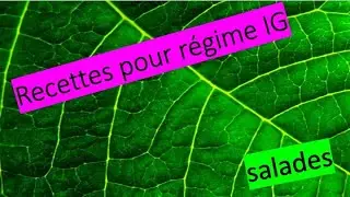 recettes salades r&eacute;gime IG bas id&eacute;es innovantes in&eacute;dites 100% bio naturelles soigner thyro&iuml;de