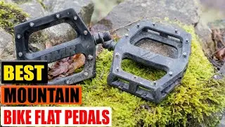 The Best Mountain Bike Flat Pedals for 2025