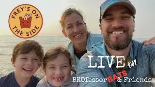 Frey's on the Side LIVE on BROfessor BATS and Friends