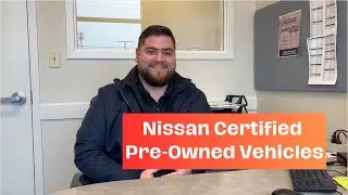 Discover Quality & Value: Nissan Certified Pre-Owned Vehicles