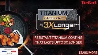 Tefal Hard Titanium Coating that lasts upto 3x longer