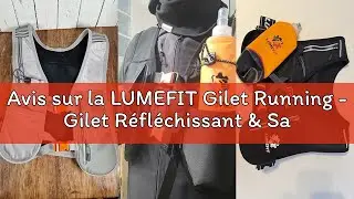 Avis sur la LUMEFIT Gilet Running - Gilet R&eacute;fl&eacute;chissant & Sac &agrave; Dos R&eacute;glable avec Porte-T&eacute;l&eacute;phone, P