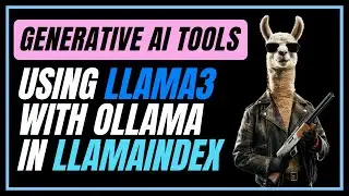 Using Llama3 with Ollama & LlamaIndex | Generative AI Tools
