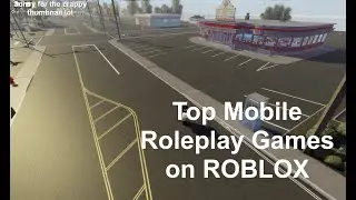 Roblox Roleplay Games for MOBILE
