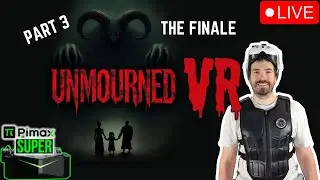 Spooky VR HORROR! Drop Dead The Cabin! New Update & Unmourned VR mod Finale! Pimax Super #live