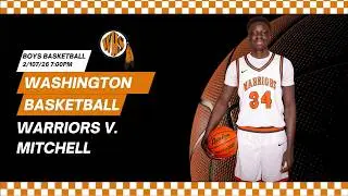Warrior Boys Basketball v Mitchell 2/17/26