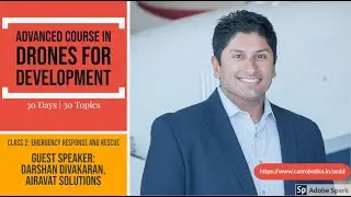 Emergency Response and Rescue:  Darshan Divakaran, Airavat Solutions, NCDOT, ACDD 2020