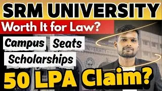 SRM University Sonipat Law Courses | Seats, Fees, Scholarships, Placements | Pros & Cons🔥