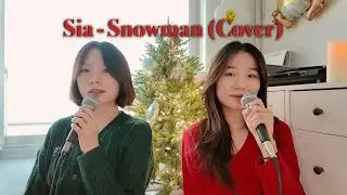 Sia-Snowman☃️ Cover by identical twin sisters👯&zwj;♀️