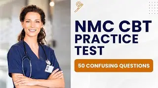 CBT NMC Practice Test - Written Mock Exam & Study Guide (50 Confusing Questions)