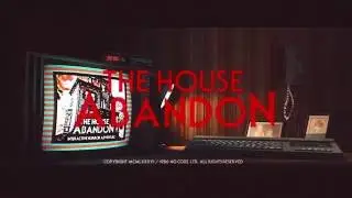 The Thrilling Text Adventure Hour (The House Abandon)