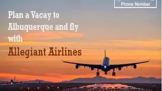 Allegiant Airlines Reservations With for Passengers to Fly Abroad