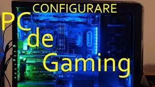 Configurare PC de gaming -i5 ,GTX1060,16 GB DDR4