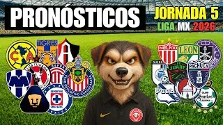 PRON&Oacute;STICOS JORNADA 5⚽ LIGA MX CLAUSURA 2026 | FECHAS | HORARIOS | DONDE VER - No somos tipsters💵