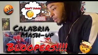 Calabria Mash-up BLOOPERS/Random rants (behind the scenes)