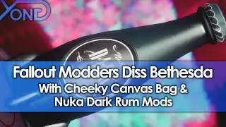 Fallout Modders Diss Bethesda with Cheeky Canvas Bag & Nuka Dark Rum Mods