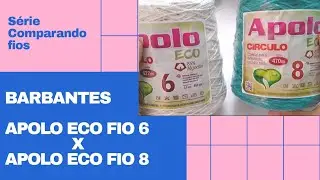 Comparando fios / Apolo eco 6 x Apolo eco 8